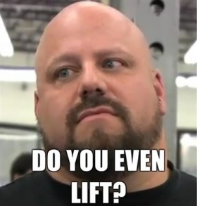 Do you even lift